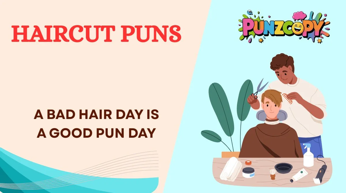 Haircut Puns