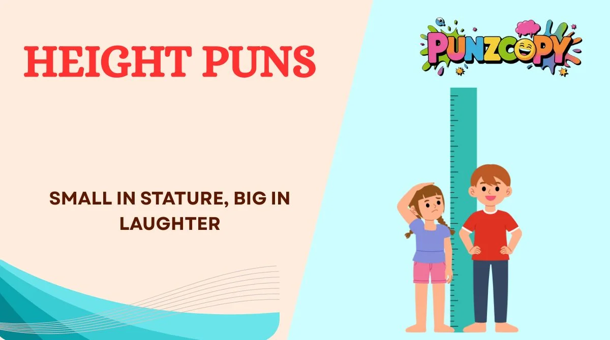 Height Puns