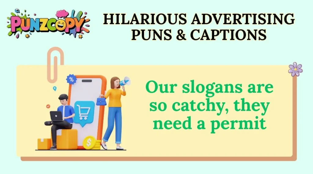 Hilarious Advertising Puns & Captions