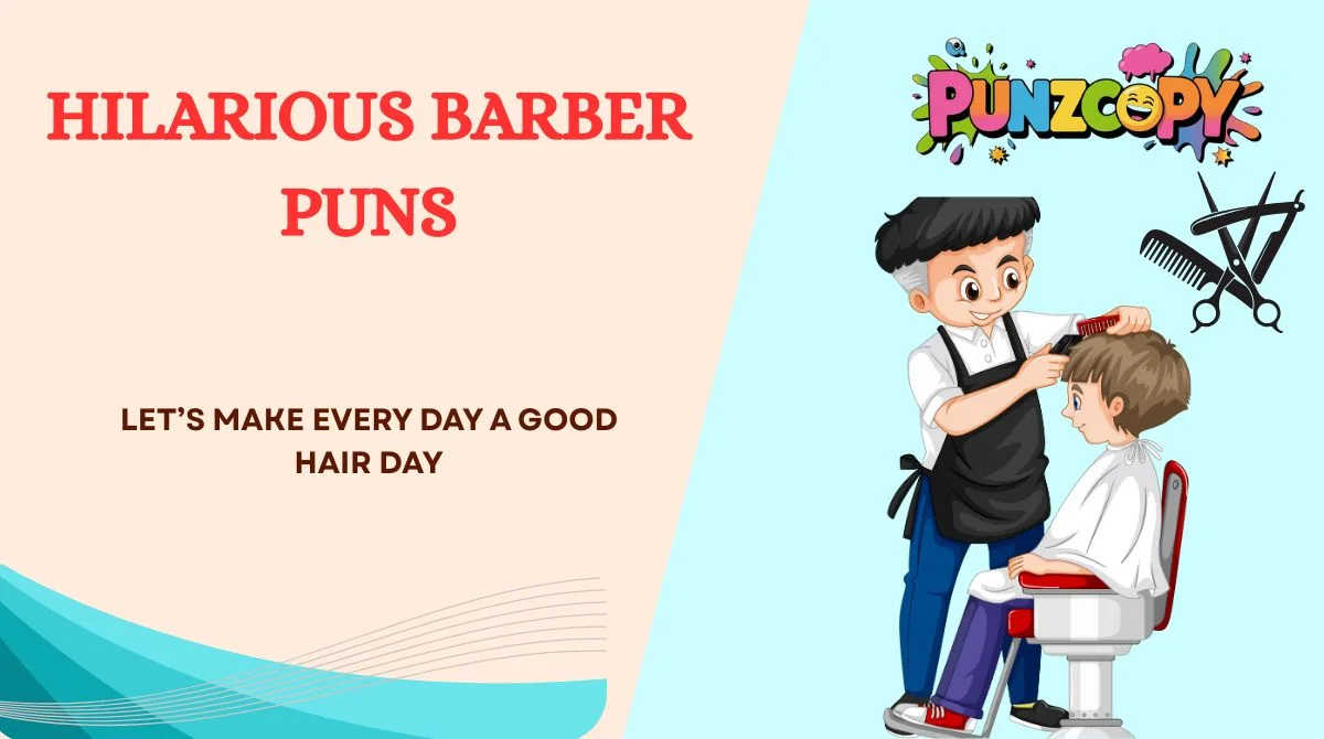 Hilarious Barber Puns