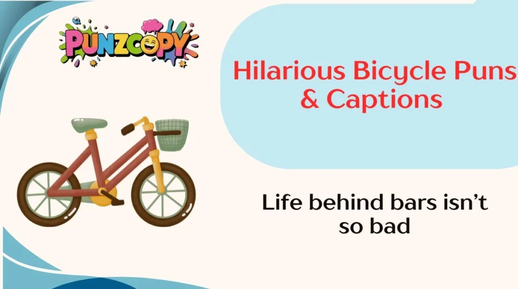 Hilarious Bicycle Puns & Captions
