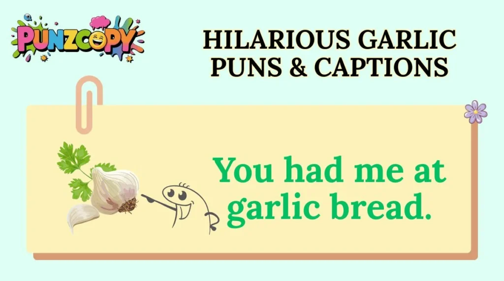 Hilarious Garlic Puns & Captions