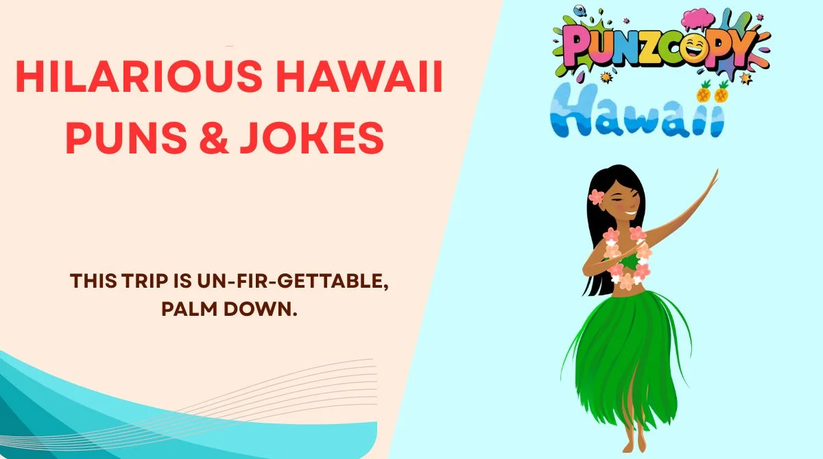 Hilarious Hawaii Puns & Jokes