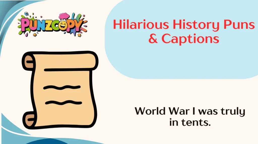 Hilarious History Puns & Captions