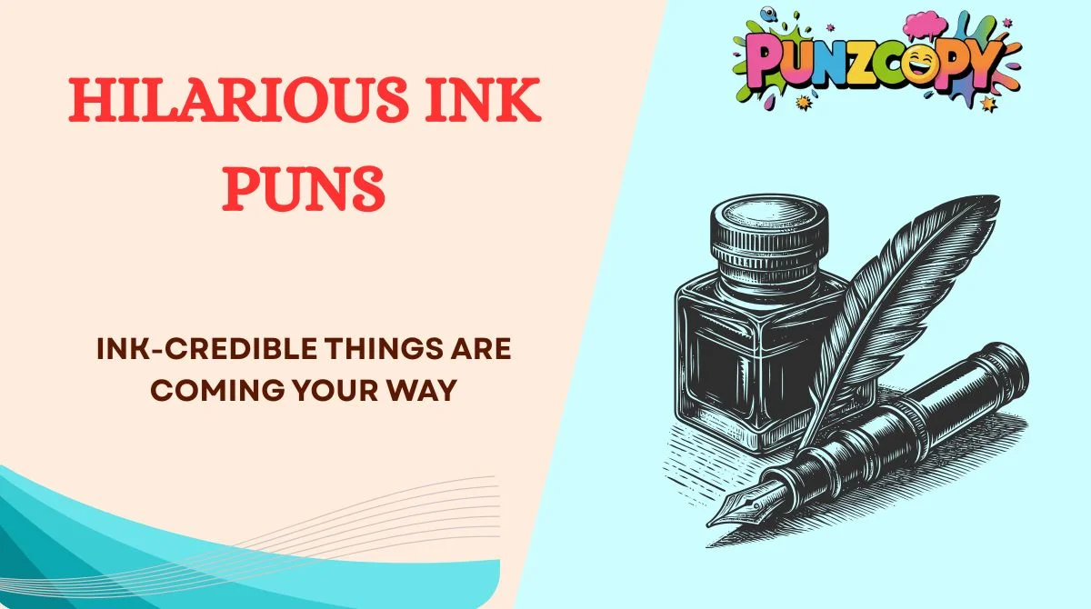 Hilarious Ink Puns
