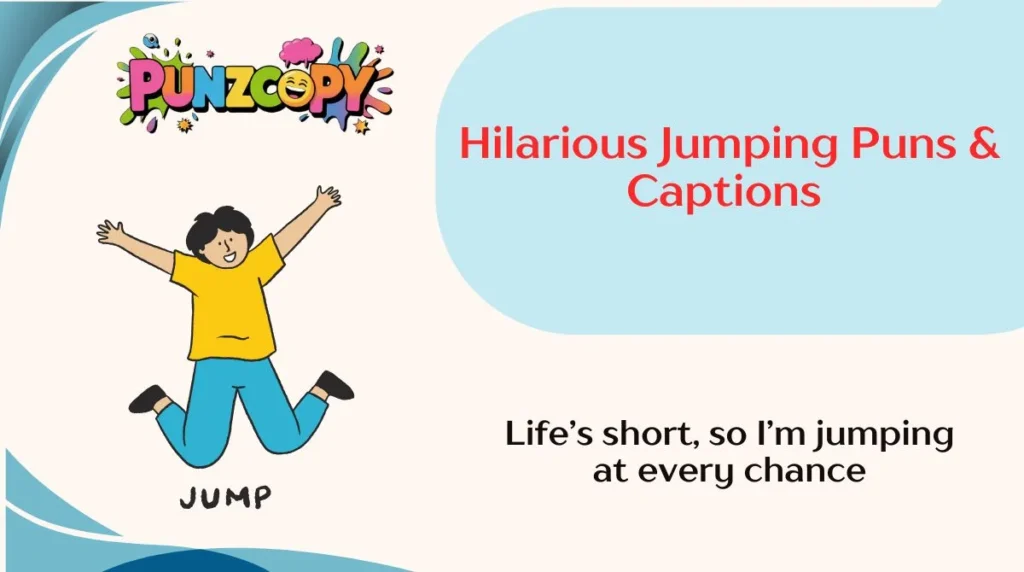 Hilarious Jumping Puns & Captions