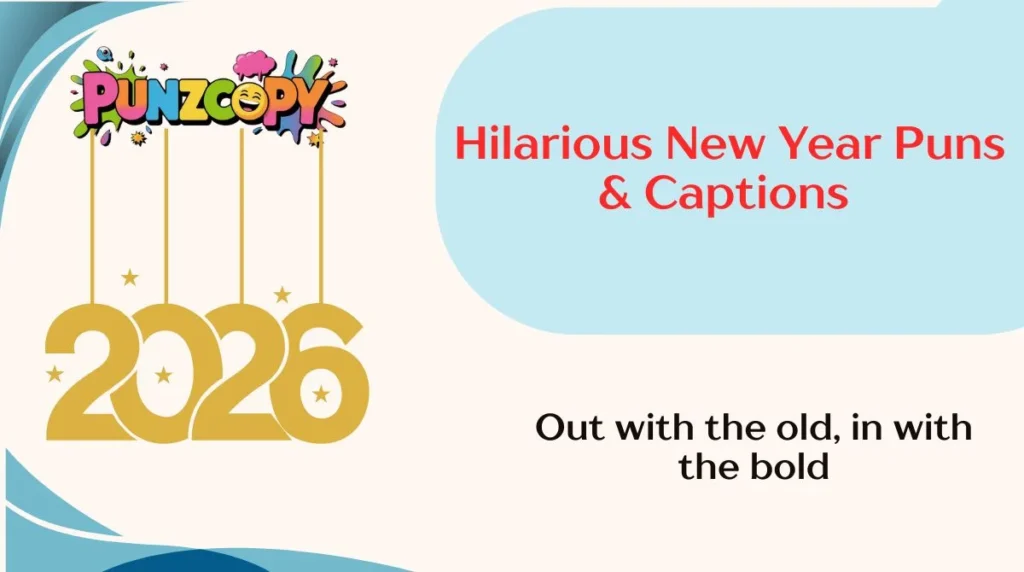 Hilarious New Year Puns & Captions
