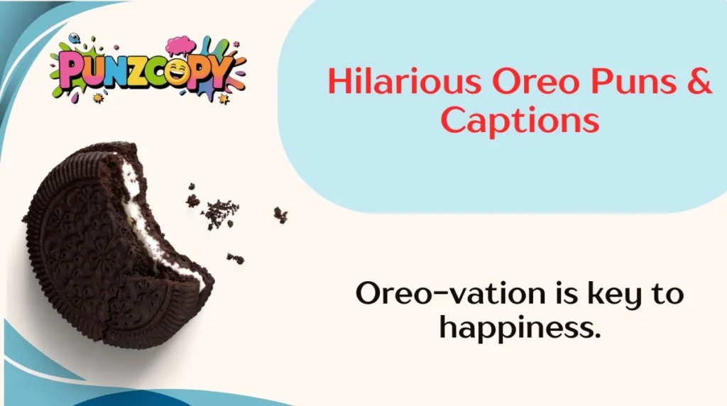 Hilarious Oreo Puns & Captions