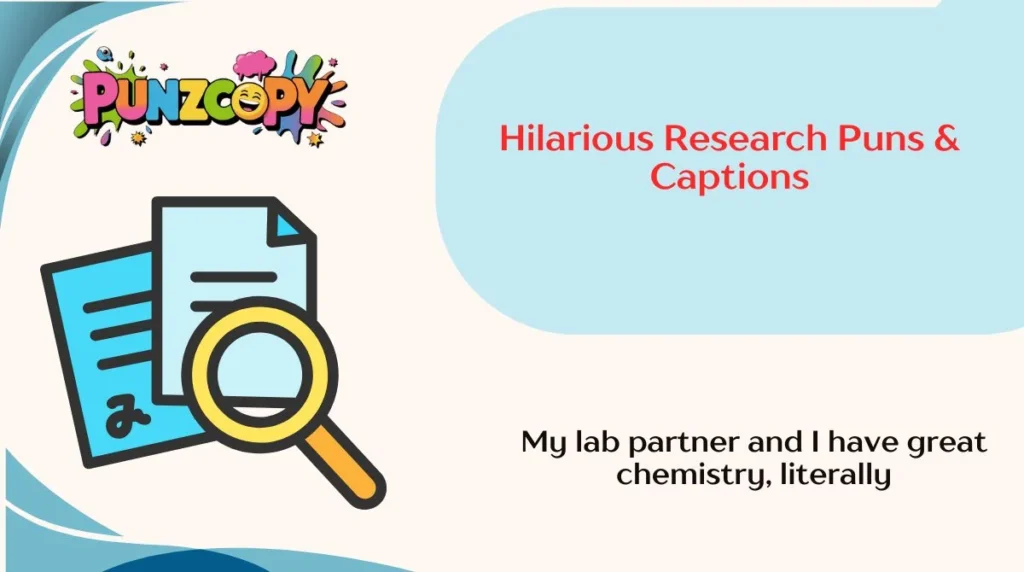 Hilarious Research Puns & Captions