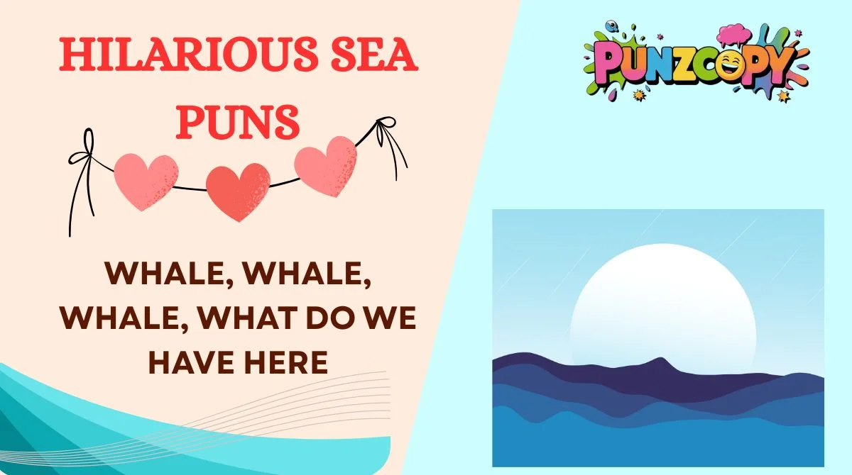 Hilarious Sea Puns