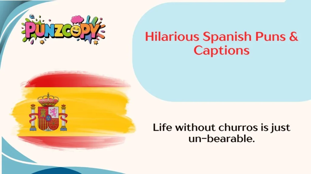 Hilarious Spanish Puns & Captions