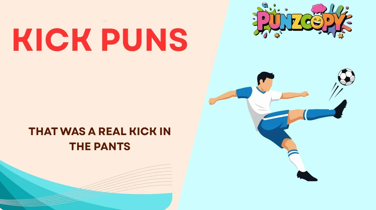 Kick Puns