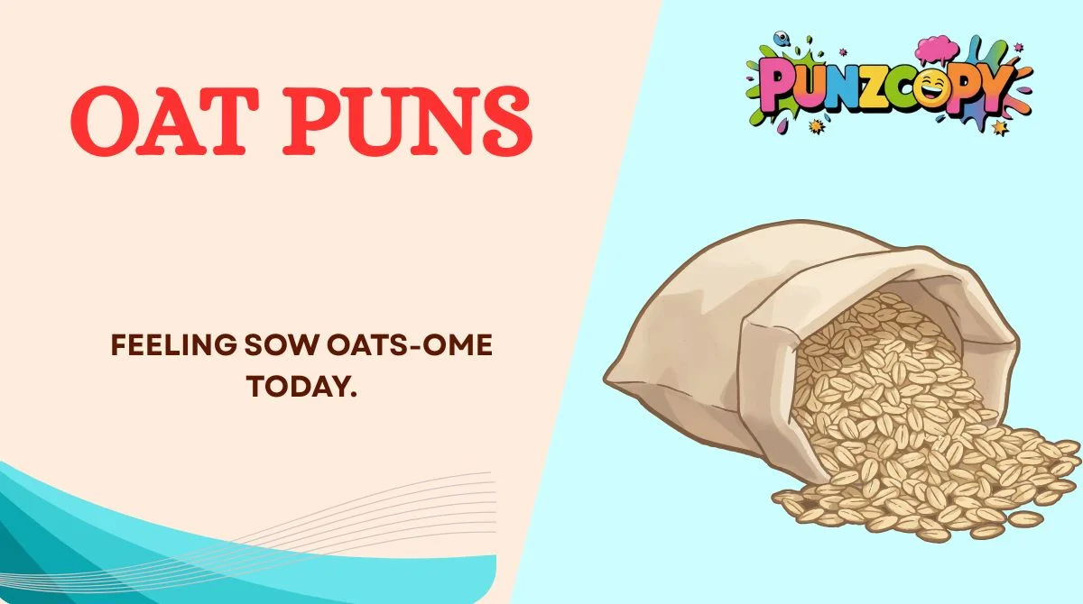Oat Puns