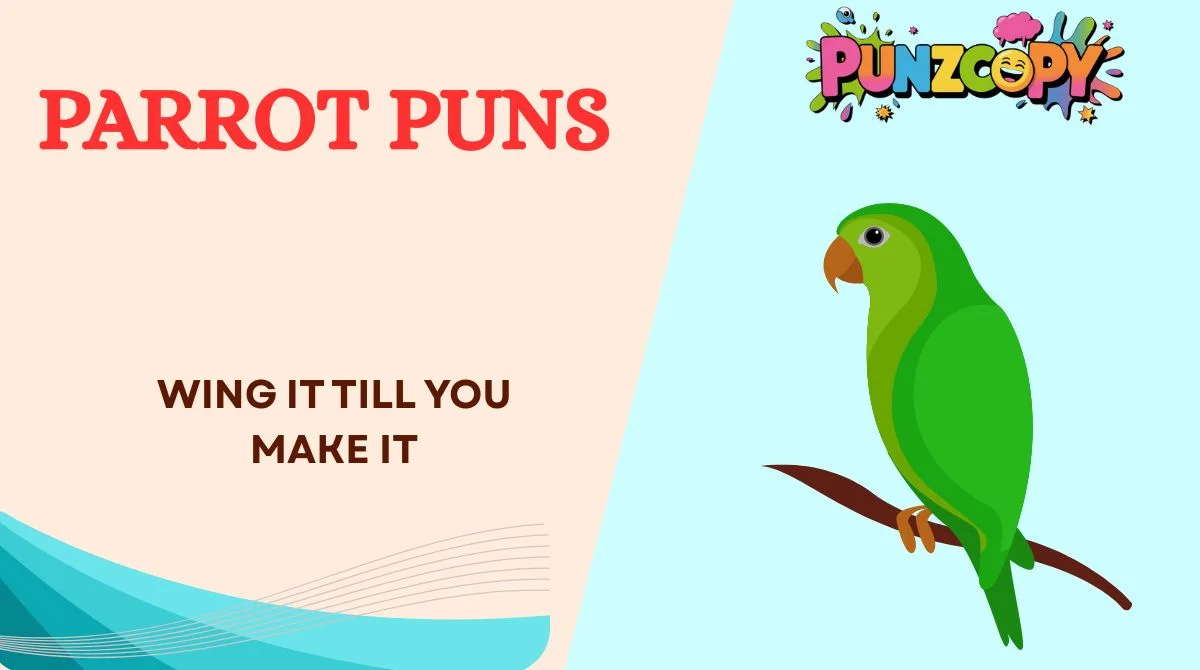 Parrot Puns