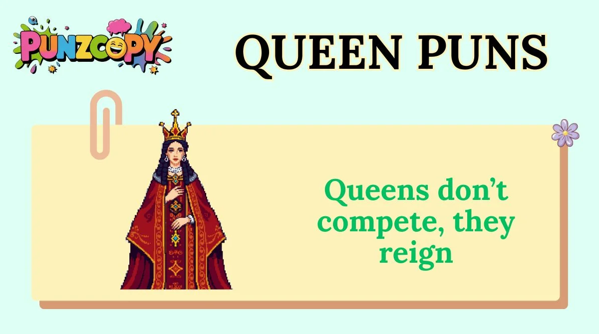 Queen Puns