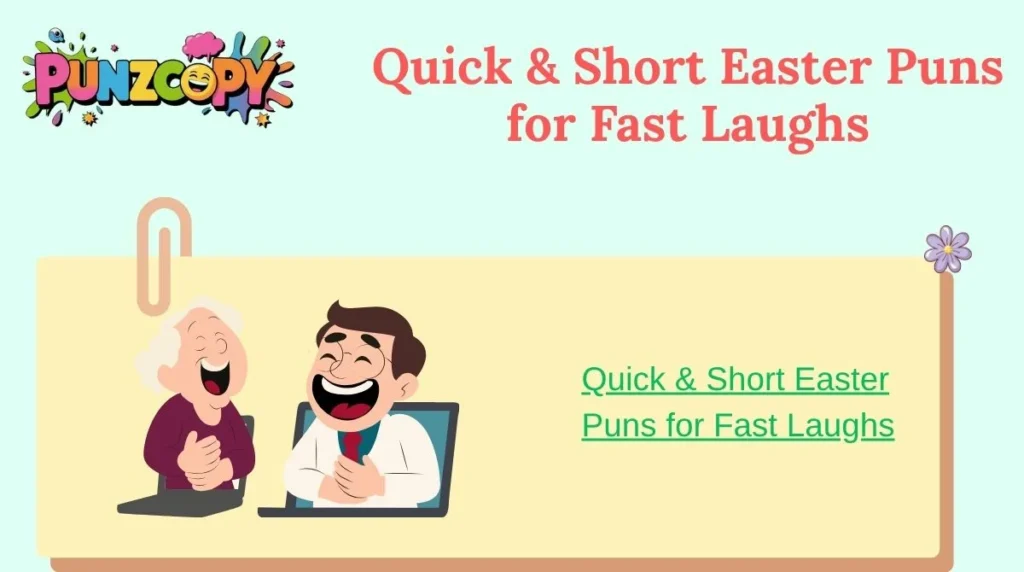 Quick & Short Easter Puns for Fast Laughs