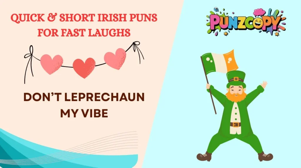 Quick & Short Irish Puns for Fast Laughs