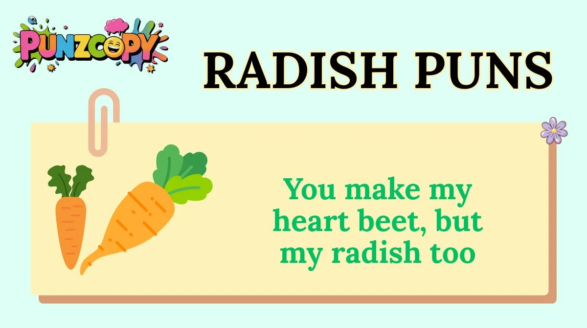 Radish Puns