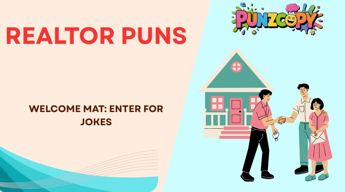 Realtor Puns