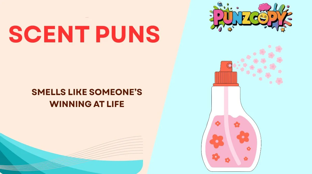 Scent Puns