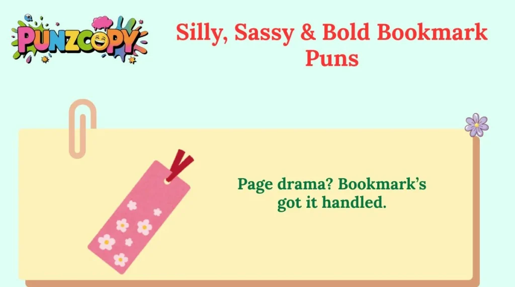 Silly, Sassy & Bold Bookmark Puns