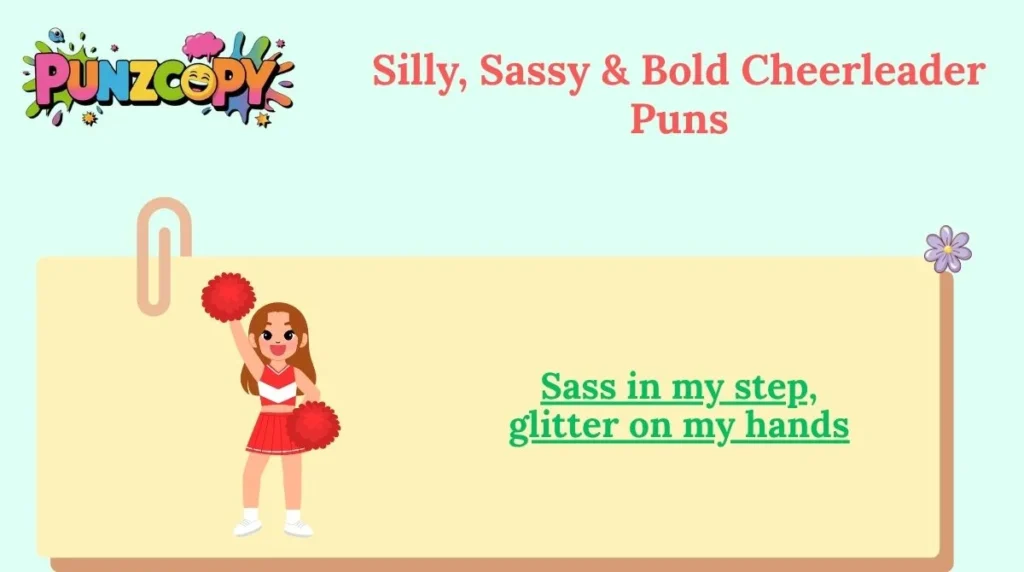 Silly, Sassy & Bold Cheerleader Puns