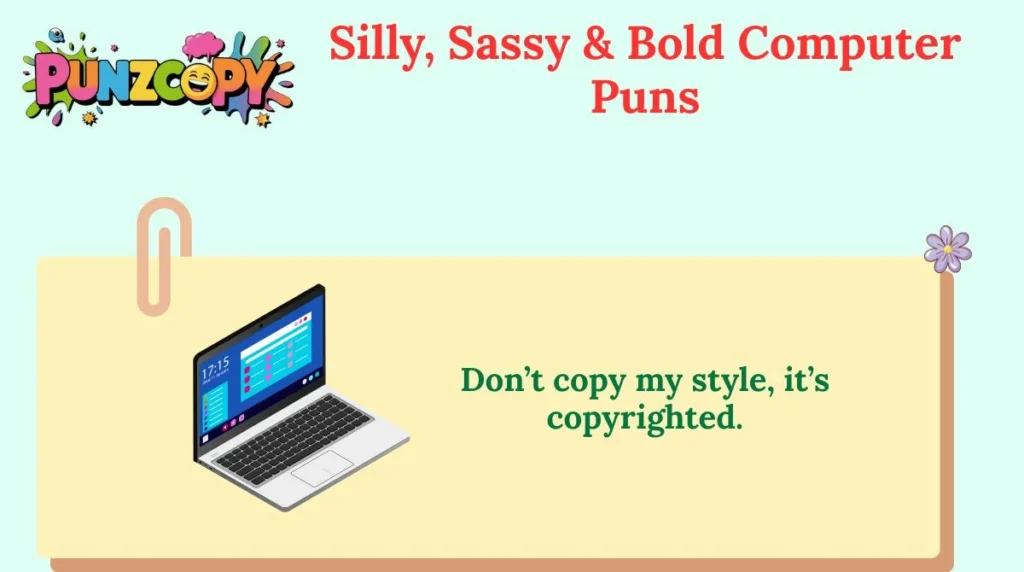 Silly, Sassy & Bold Computer Puns