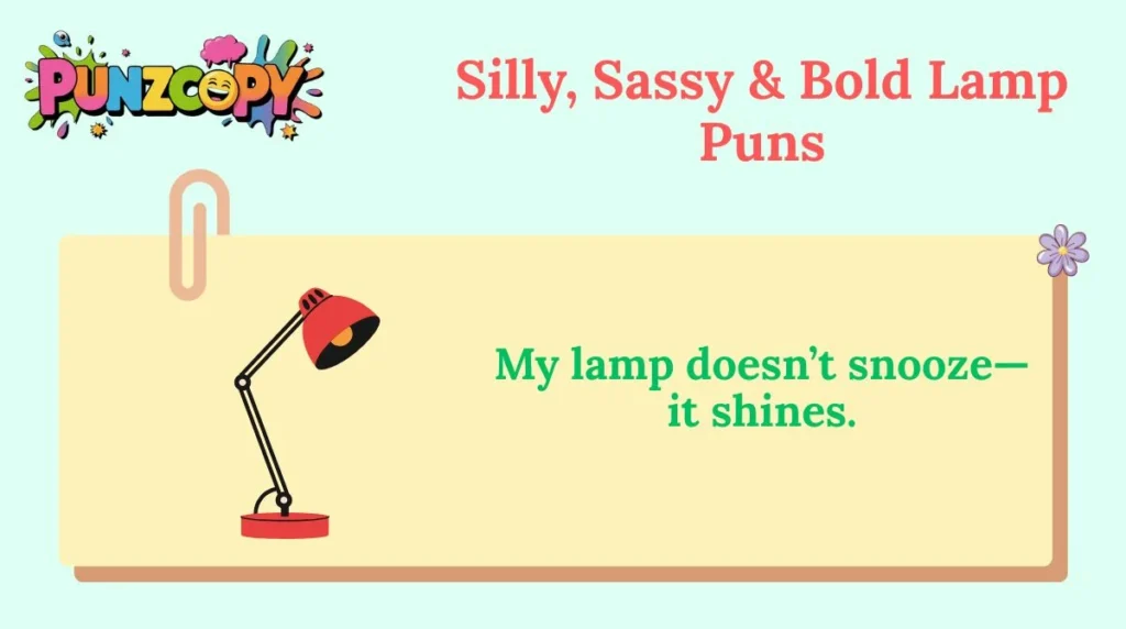 Silly, Sassy & Bold Lamp Puns