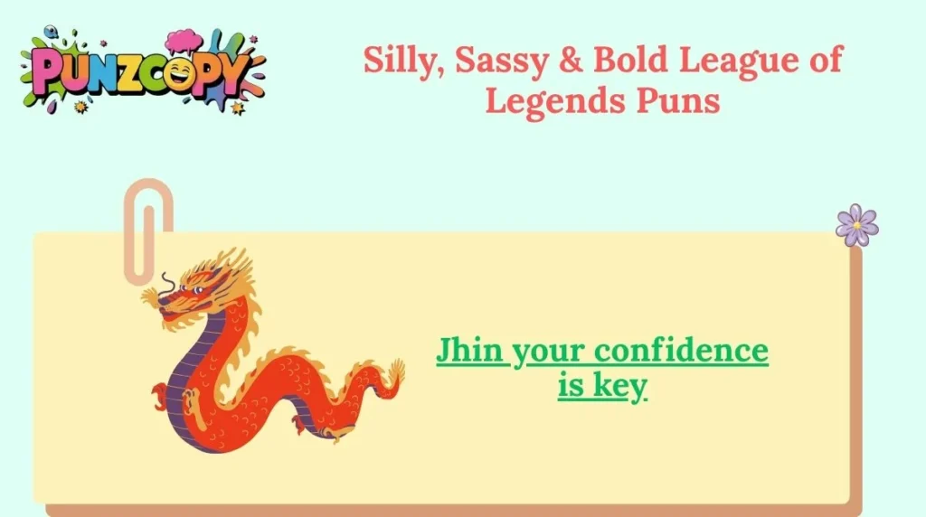Silly, Sassy & Bold League of Legends Puns