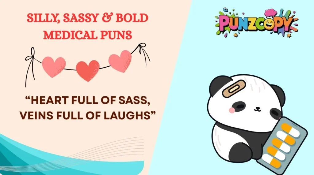 Silly, Sassy & Bold Medical Puns