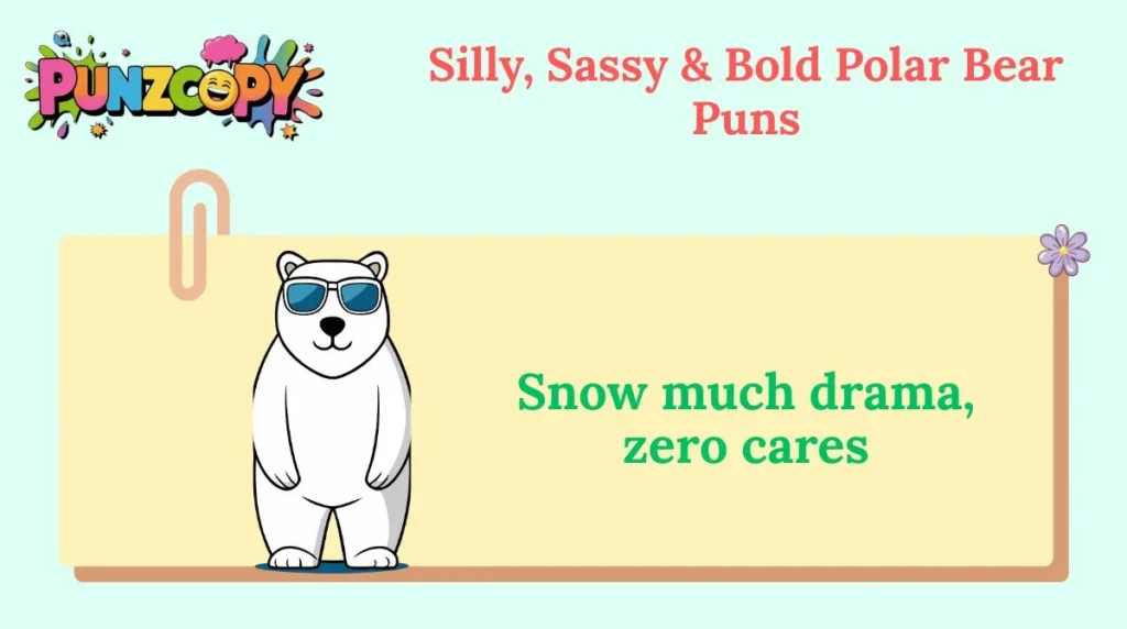 Silly, Sassy & Bold Polar Bear Puns