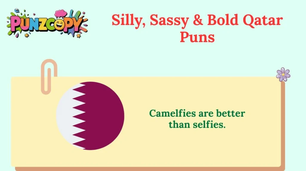 Silly, Sassy & Bold Qatar Puns