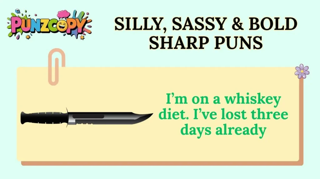 Silly, Sassy & Bold Sharp Puns