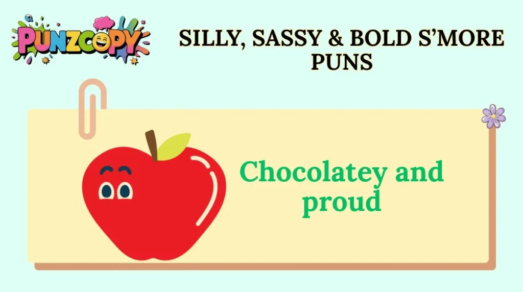 Silly, Sassy & Bold Sāmore Puns