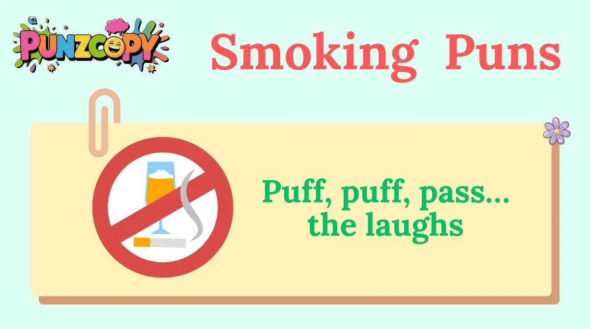 Smoking Puns
