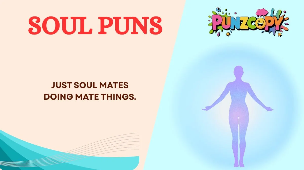 Soul Puns