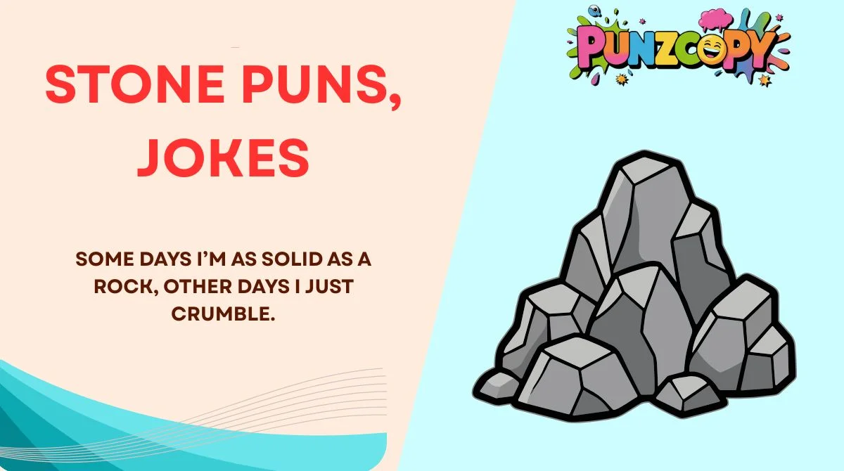 Stone Puns, Jokes