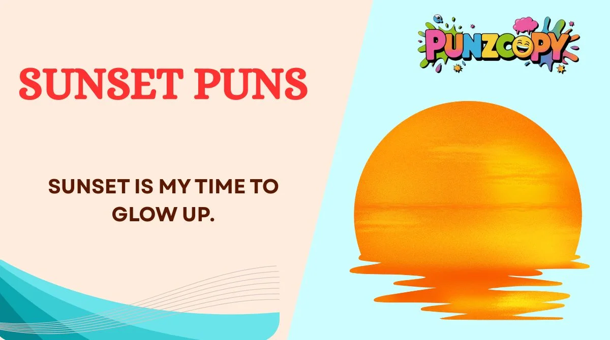 Sunset Puns