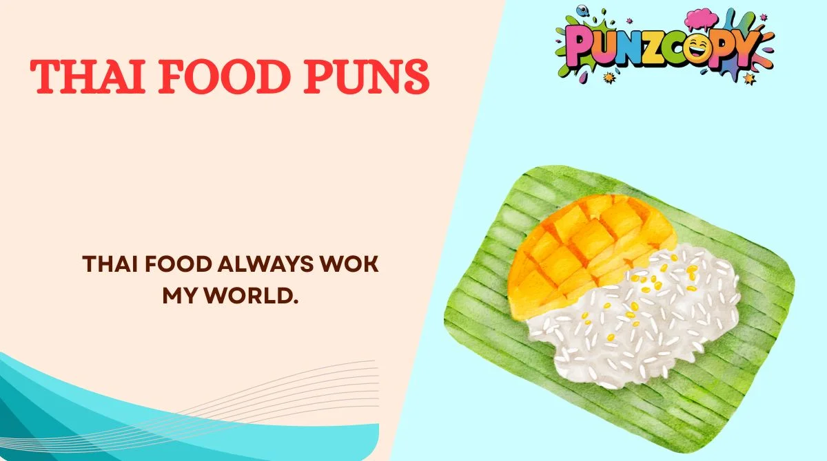 Thai Food Puns