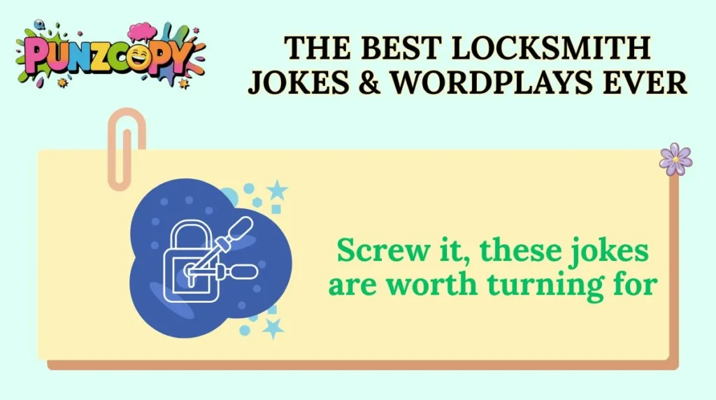 The Best Locksmith Jokes & Wordplays Ever