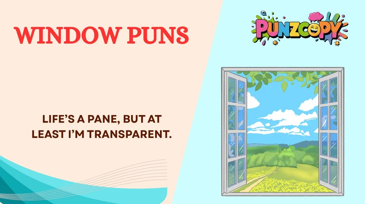 Window Puns