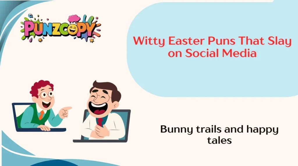 Witty Easter Puns That Slay on Social Media