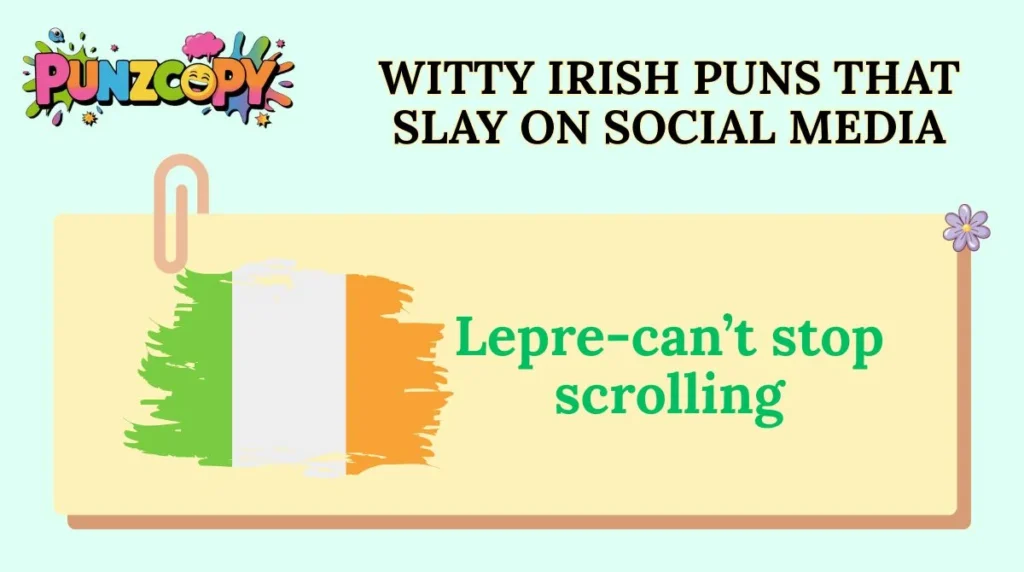 Witty Irish Puns That Slay on Social Media