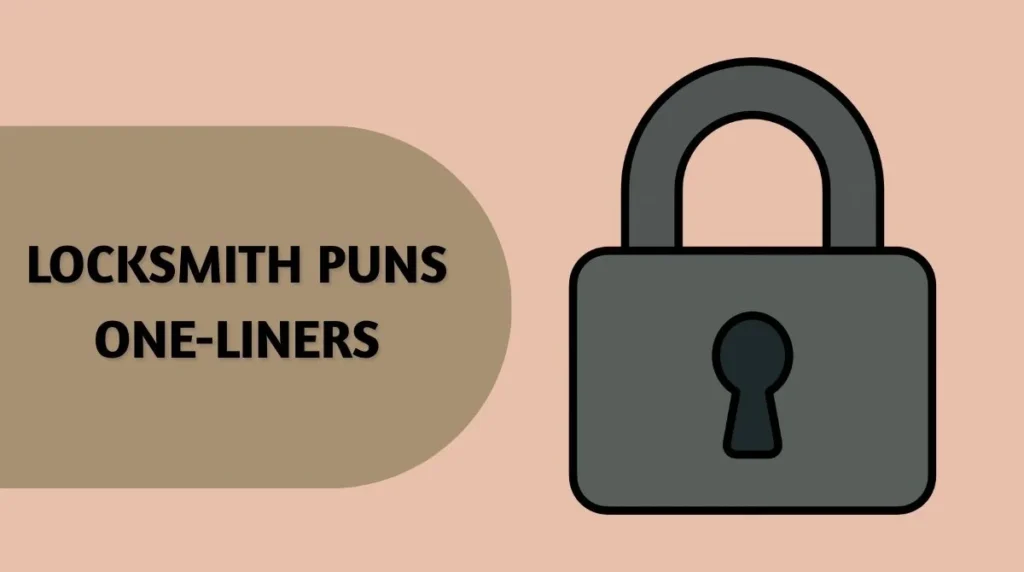 Dirty Locksmith Puns (Cheeky, Not Graphic)