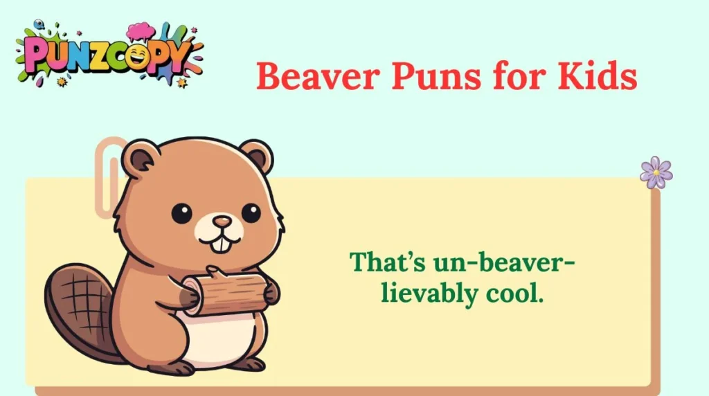 Beaver Puns for Kids