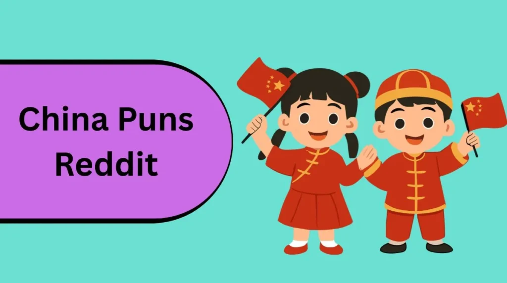 China Puns Reddit