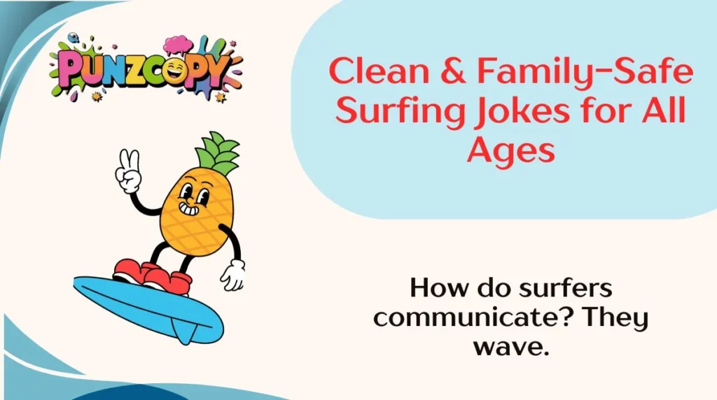 Clean & Family-Safe Surfing Jokes for All Ages