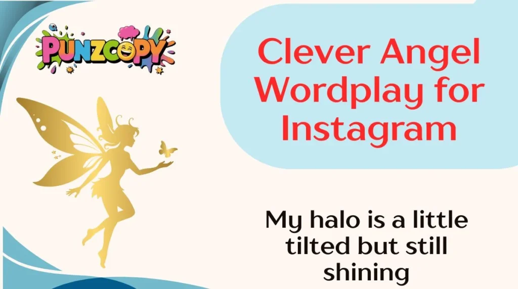 Clever Angel Wordplay for Instagram