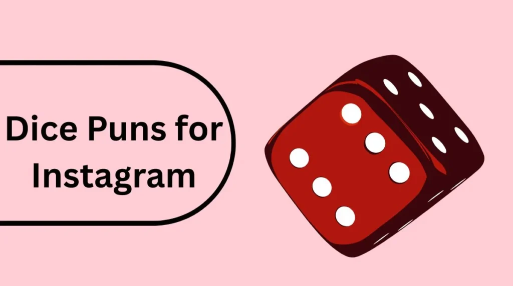 Dice Puns for Instagram