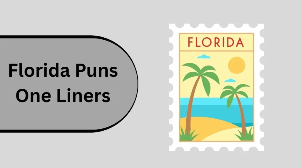 Florida Puns One Liners